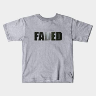 FADED Kids T-Shirt